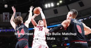 Miami Heat vs Chicago Bulls: Matchup Player Stats