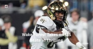Wake Forest Takes on MS State in Thrilling