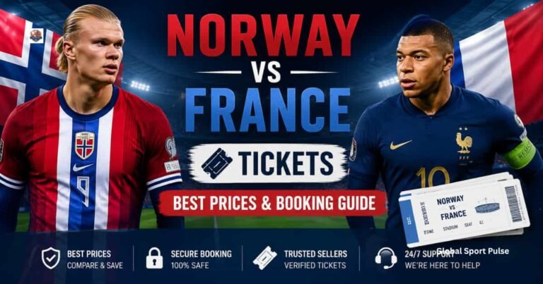 Norway Tickets vs France Tickets | Buy & Book the Best Prices!
